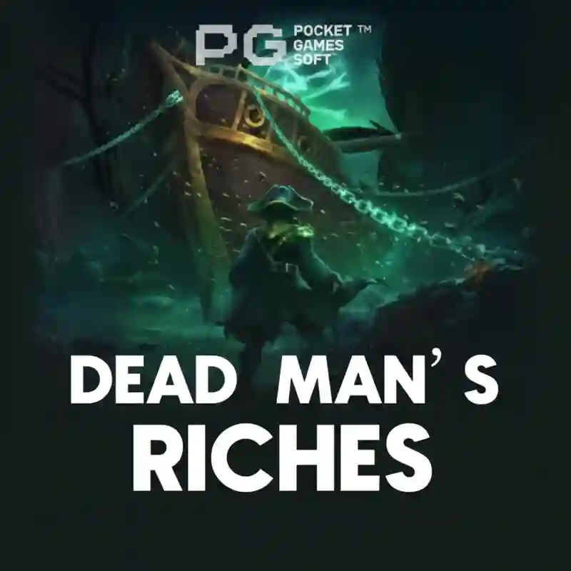 Dead Man's Riches